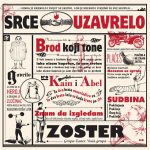 Zoster – Srce Uzavrelo