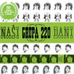 Grupa 220 – Naši Dani