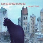 Kanda, Kodža i Nebojša – Deveti život