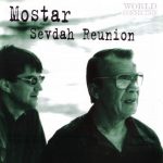 Mostar Sevdah Reunion – Mostar Sevdah Reunion