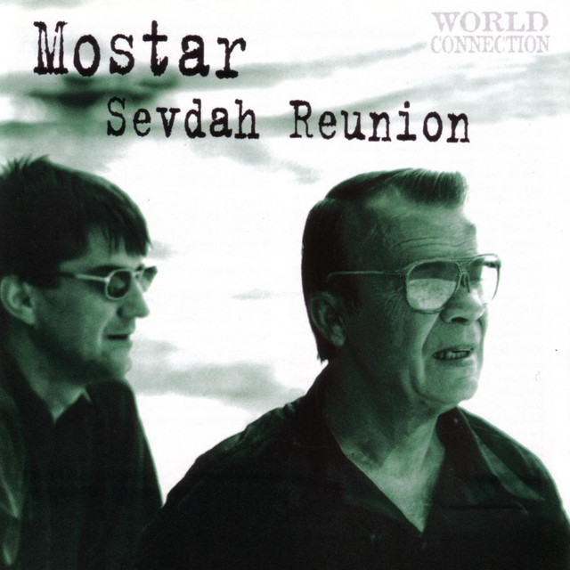 Mostar Sevdah Reunion – Mostar Sevdah Reunion